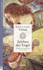 ISBN 9783867282611: Zeichen der Engel - Himmlische Botschaften für den Alltag