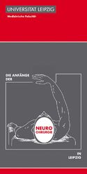 ISBN 9783867290142: Die Anfänge der Neurochirurgie in Leipzig