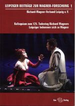 Kolloquium zum 125. Todestag Richard Wagners Leipziger Bekennen Sich zu Wagner - 9. Februar 2008 in Leipzig