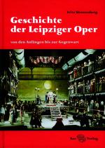 ISBN 9783867290456: Geschichte der Leipziger Oper – von den Anfängen bis zur Gegenwart