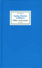 ISBN 9783867290500: Goethes Fräulein in Böhmen – Ulrike von Levetzow