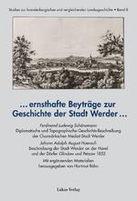 ISBN 9783867321396: … ernsthafte Beyträge zur Geschichte der Stadt Werder … - Ferdinand Ludewig Schönemanns 'Diplomatische und Topographische Geschichts-Beschreibung der Churmärkschen Mediat-Stadt Werder' und Johann Adolph August Haenschs 'Beschreibung der Stadt Werder an de