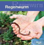 ISBN 9783867332637: Der Regenwurm - der wahre Alchemist