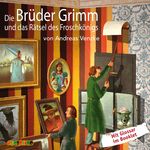 ISBN 9783867372503: Die Brüder Grimm und das Rätsel des Froschkönigs