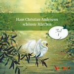 ISBN 9783867372947: Hans Christian Andersens schönste Märchen. Teil 1