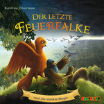 ISBN 9783867374378: Der letzte Feuerfalke und die dunkle Magie