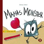 ISBN 9783867390408: Mamas Monster - Was ist nur mit Mama los?