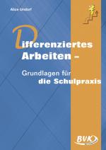 Alice Undorf: Differenziertes Arbeiten -
