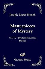 ISBN 9783867413619: Masterpieces of Mystery – Vol. IV - Mystic-Humorous Stories