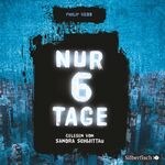 ISBN 9783867421249: Nur 6 Tage