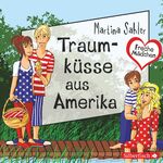 ISBN 9783867422277: Freche Mädchen: Traumküsse aus Amerika - 2 CDs