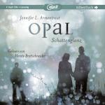 ISBN 9783867425506: Obsidian 3: Opal. Schattenglanz 2 CDs