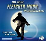 ISBN 9783867426053: Fletcher Moon Privatdetektiv: 4 CDs