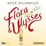 ISBN 9783867427364: Flora und Ulysses - Die fabelhaften Abenteuer – 1 CD
