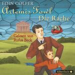 ISBN 9783867428118: Artemis Fowl - Die Rache (Ein Artemis-Fowl-Roman 4): 5 CDs