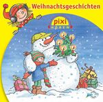 ISBN 9783867428347: Pixi Hören. Weihnachtsgeschichten - 1 CD ab 3 Jahren