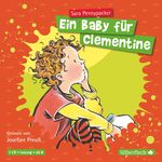 Sara Pennypacker: Clementine 5: Ein Baby