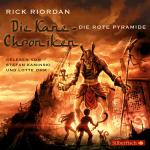 ISBN 9783867428880: Die Kane-Chroniken 1: Die rote Pyramide - 6 CDs