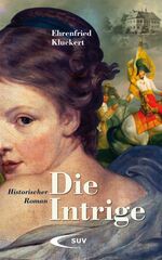 ISBN 9783867441988: Die Intrige