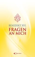 ISBN 9783867442114: Fragen an mich Papst Benedikt XVI.