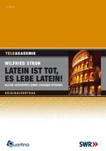 ISBN 9783867500524: Latein ist tot, es lebe Latein! - TeleAkademie