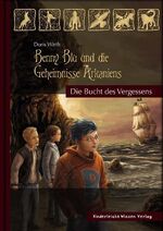 ISBN 9783867512817: Benny Blu und die Geheimnisse Arkaniens – Die Bucht des Vergessens