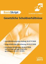 ISBN 9783867521871: BasisSkript Gesetzliche Schuldverhältnisse