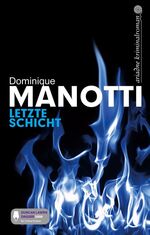 ISBN 9783867541886: Letzte Schicht