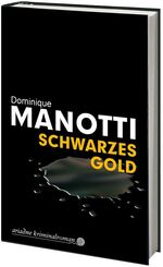 ISBN 9783867542135: Schwarzes Gold