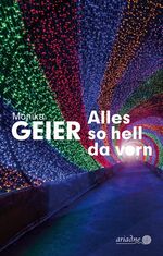 ISBN 9783867542234: Alles so hell da vorn: Ausgezeichnet mit dem Deutschen Krimi-Preis (2. Platz) in der Kategorie National 2018 (Ariadne)