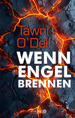 ISBN 9783867542777: Wenn Engel brennen | Tawni O'Dell | Taschenbuch | Ariadne | 352 S. | Deutsch | 2024 | Éditions Gallimard | EAN 9783867542777