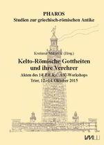 ISBN 9783867572675: Kelto-Römische Gottheiten und ihre Verehrer