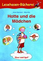 ISBN 9783867600620: Hotte und die Mädchen, Schulausgabe von Anne Steinwart (Autor), Silke Brix
