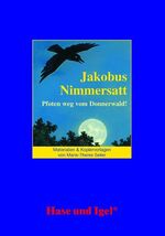 ISBN 9783867603430: Jakobus Nimmersatt - Pfoten weg vom Donnerwald! - bk558