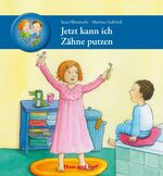 ISBN 9783867607780: Jetzt kann ich Zähne putzen