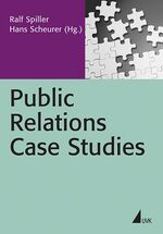 Ralf Spiller: Public Relations Case Stud Ralf Spiller: Public Relations Case Stud