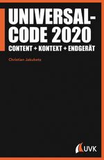 ISBN 9783867646819: Universalcode 2020 : Content + Kontext + Endgerät