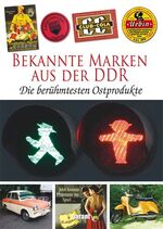 ISBN 9783867662895: Berühmte Marken aus der DDR