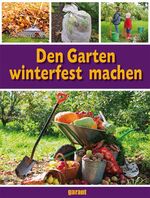 ISBN 9783867668668: Garten winterfest machen