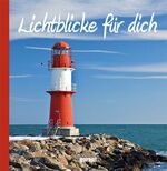 ISBN 9783867669672: Lichtblicke für Dich