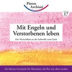 ISBN 9783867722179: Mit Engeln und Verstorbenen leben