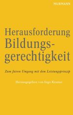 ISBN 9783867741378: Herausforderung Bildungsgerechtigkeit - Zum fairen Umgang mit dem Leistungsprinzip