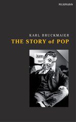 ISBN 9783867743389: The Story of Pop