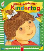 ISBN 9783867756426: Mein kunterbunter Kindertag