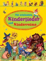 ISBN 9783867758697: Die schönsten Kinderlieder und Kinderreime