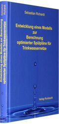 ISBN 9783867772044: Entwicklung eines Modells zur Berechnung optimierter Spülpläne für Trinkwassernetze