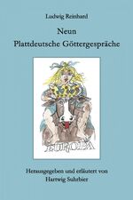 ISBN 9783867853606: Neun Plattdeutsche Göttergespräche. Mecklenburgische Mundart. MV-Taschenbuch.