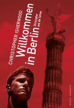 ISBN 9783867876797: Willkommen in Berlin – Christopher und die Seinen