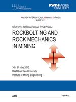 ISBN 9783867971362: Rockbolting and Rock Mechanics in Mining - Siebtes Internationales Kolloquium, RWTH Aachen University, Institute of Mining Engineering I, 30.-31. Mai 2012 AIMS Bd. 11