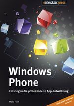 ISBN 9783868020618: Windows Phone 7.5 - Einstieg in die professionelle App-Entwicklung